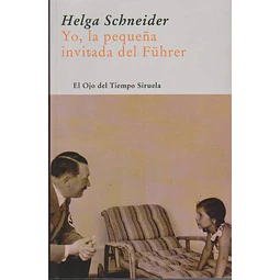 Yo la pequeña invitada del fuhrer