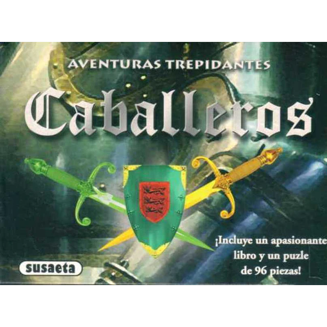 Caballeros. Aventuras trepidantes