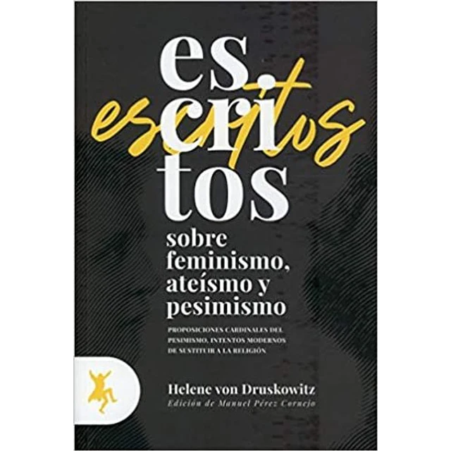 Escritos sobre feminismo ateismo y pesimismo