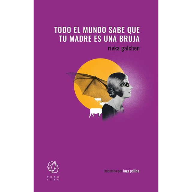 Todo el mundo sabe que tu madre es una bruja