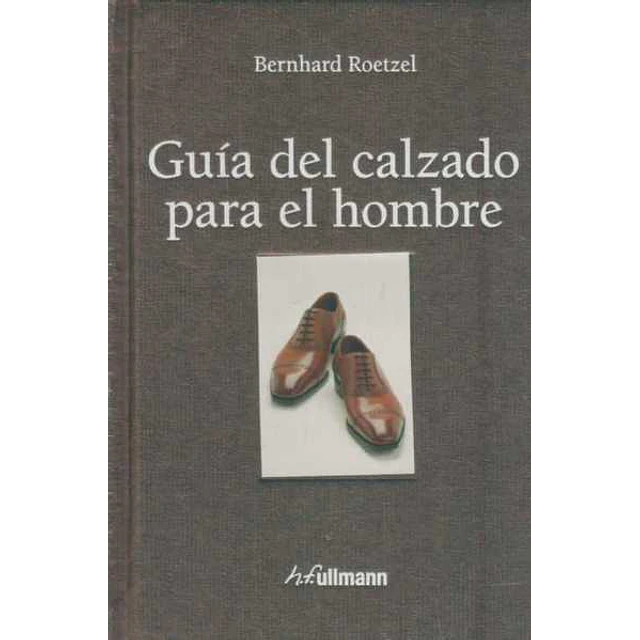 Guia del calzado para el hombre
