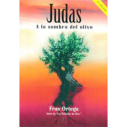Judas. A la sombra del olivo