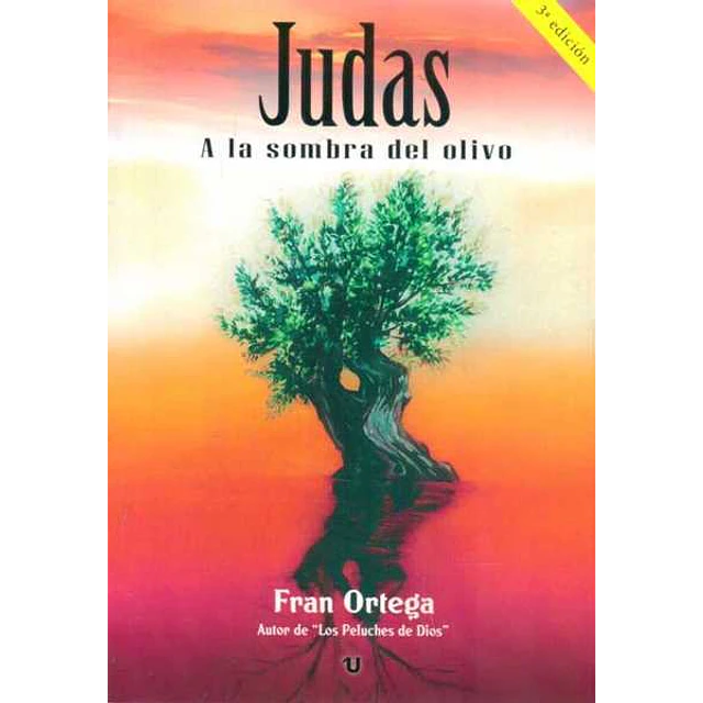 Judas. A la sombra del olivo