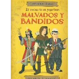 Malvados y bandidos
