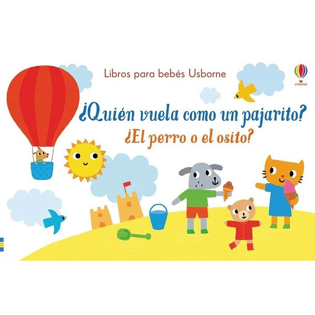 Quien vuela como un pajarito? ¿El pero o el osito?