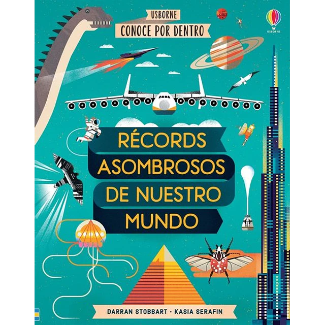 Records asombrosos de nuestro mundo. Conoce por dentro