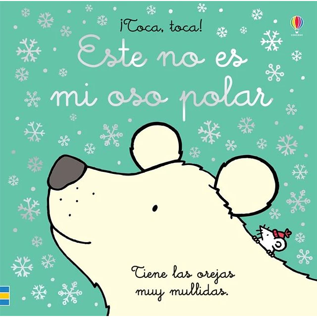 Este no es mi oso polar. ¡Toca toca!