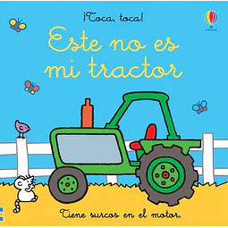 Este no es mi tractor. ¡Toca toca!