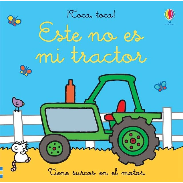 Este no es mi tractor. ¡Toca toca!