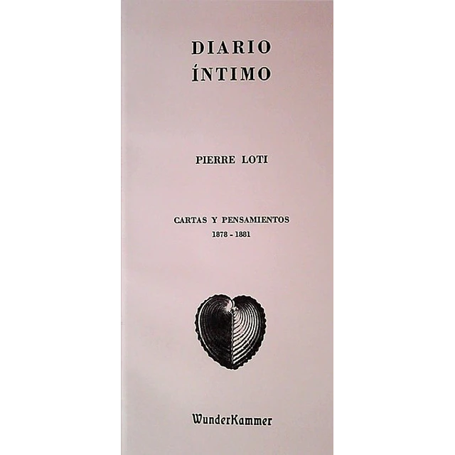 Diario intimo. Cartas y pensamientos (1878-1881)