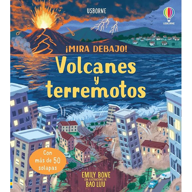 Volcanes y terremotos ¡Mira debajo!