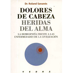 Dolores de cabeza heridas del alma homeopatia