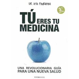 Tu eres tu medicina