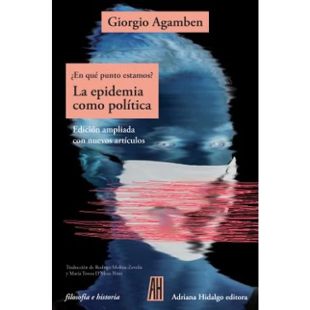 La epidemia como politica. ¿En que punto estamos?