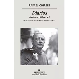 Diarios. Tomo I. A ratos perdidos 1 y 2