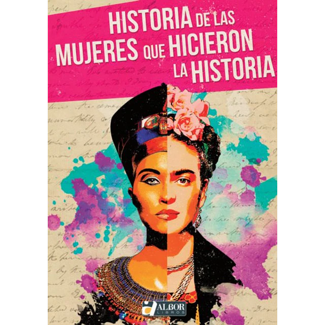 Historia de las mujeres que hicieron historia