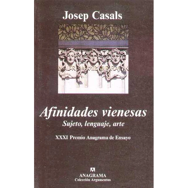 Afinidades vienesas. Sujeto lenguaje arte