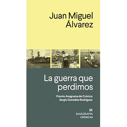 La guerra que perdimos
