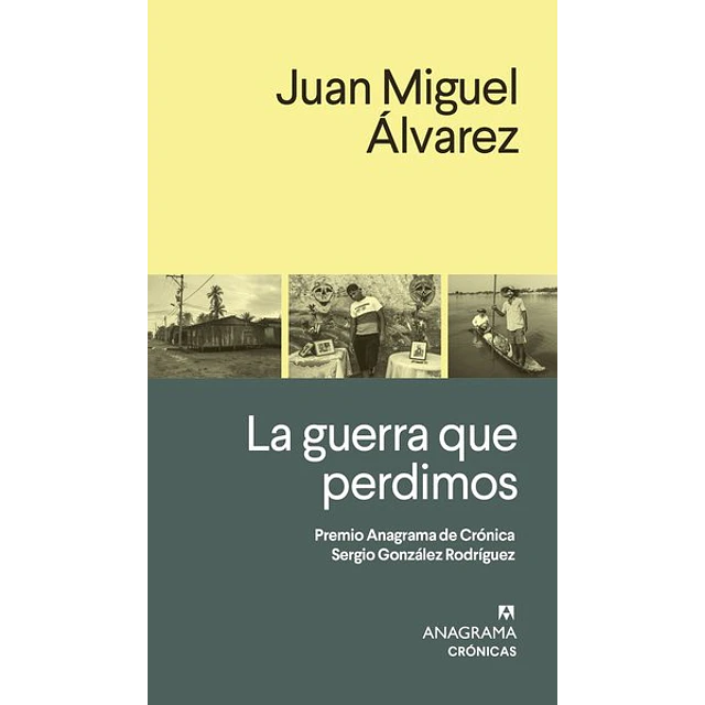 La guerra que perdimos