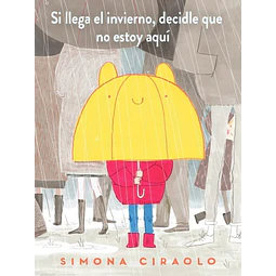 Si llega el invierno decidle que no estoy aqui