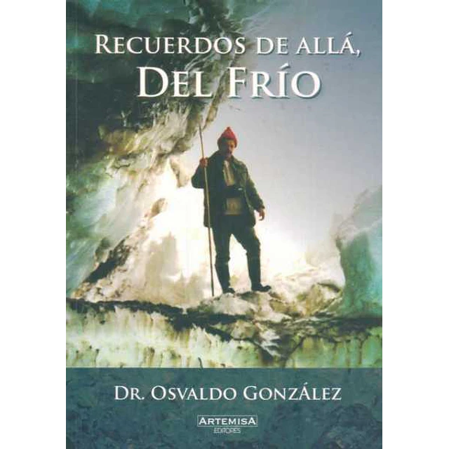 Recuerdos de alla, del frio