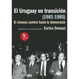 El uruguay en transicion. 1981 - 1985