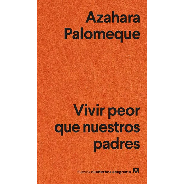 Vivir peor que nuestros padres