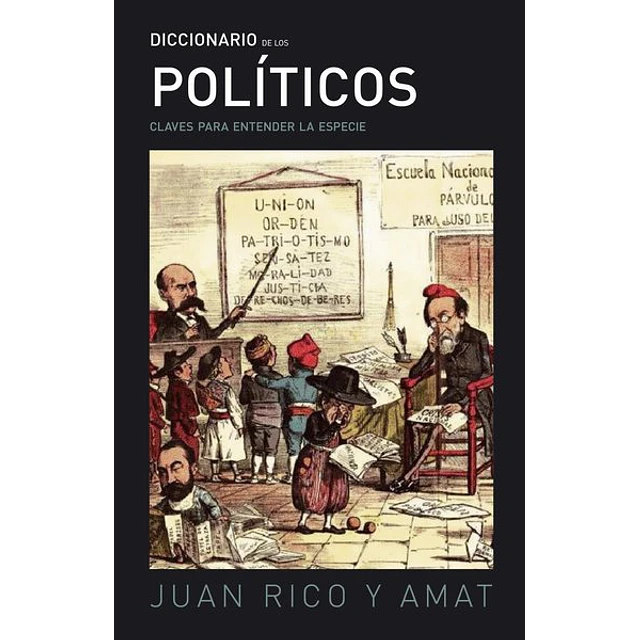 Diccionario de los politicos