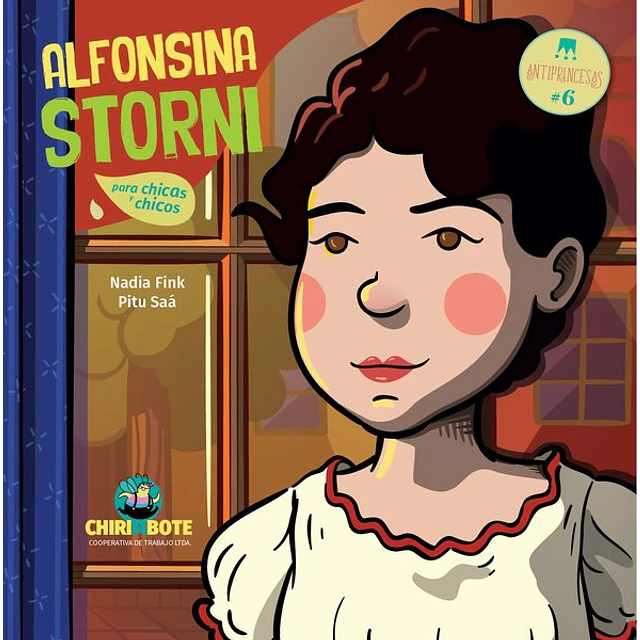 Alfonsina storni. Coleccion antiprincesas 6