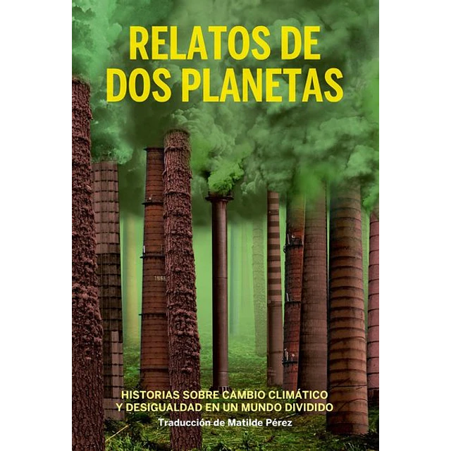 Relatos de dos planetas