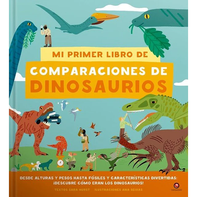 Mi primer libro de comparaciones de dinosaurios