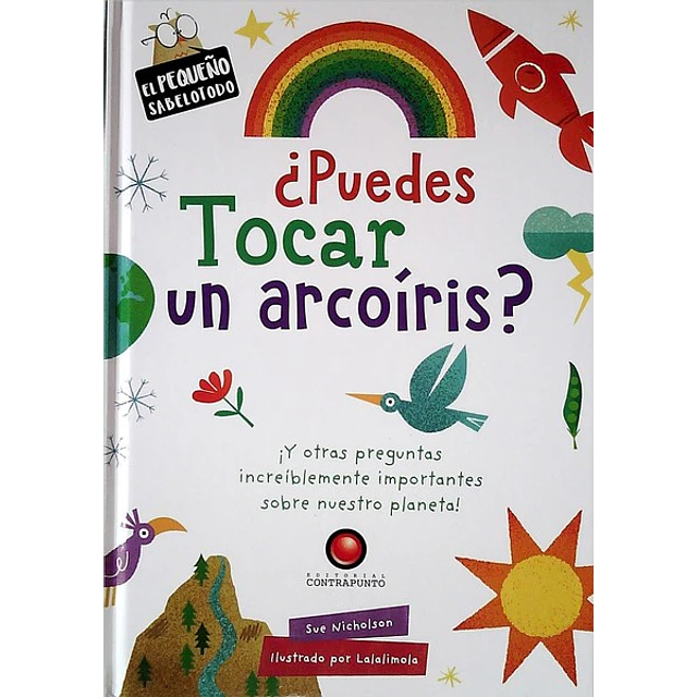Puedes tocar un arcoiris?