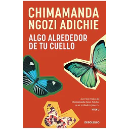 Algo alrededor de tu cuello