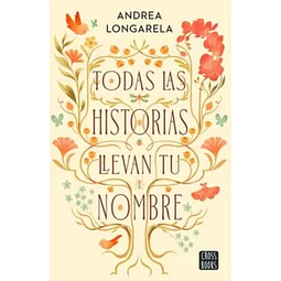 Todas las historias llevan tu nombre