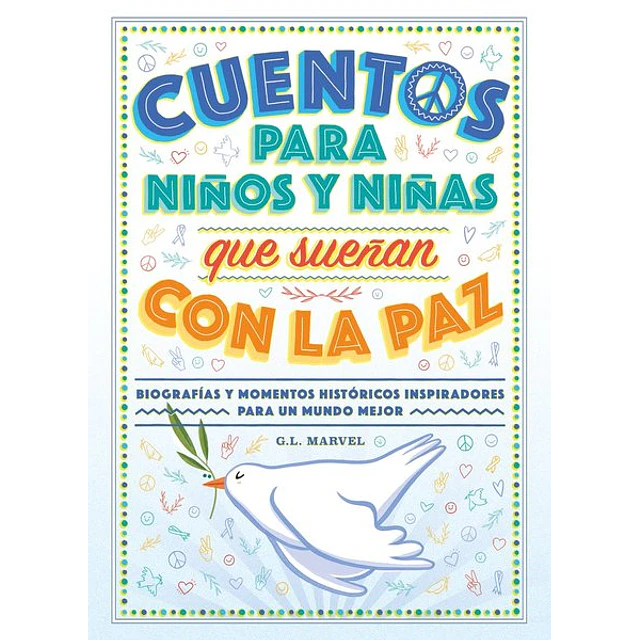 Cuentos para niños y niñas que sueñan con la paz