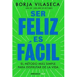 Ser feliz es facil