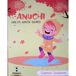 Anuchi. Cuentos inclusivos
