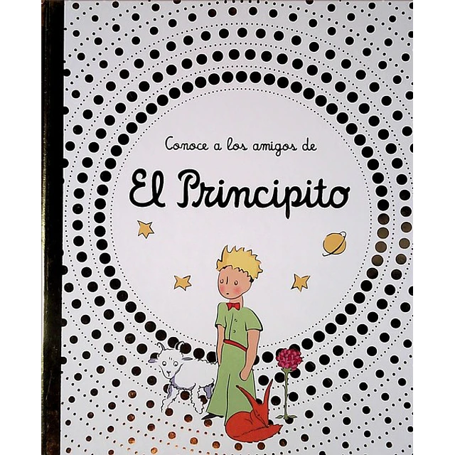 Conoce a los amigos de el principito