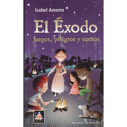El exodo. Juegos peligros y sueños
