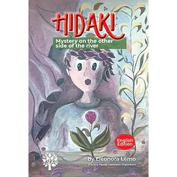Hidaki, mystery on the other side of the river