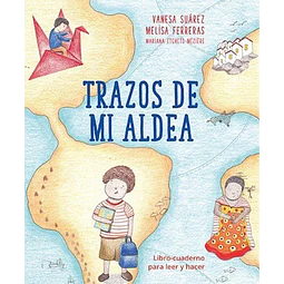 Trazos de mi aldea