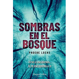 Sombras en el bosque