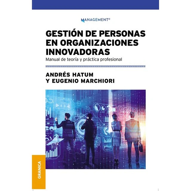 Gestion de personas en organizaciones innovadoras