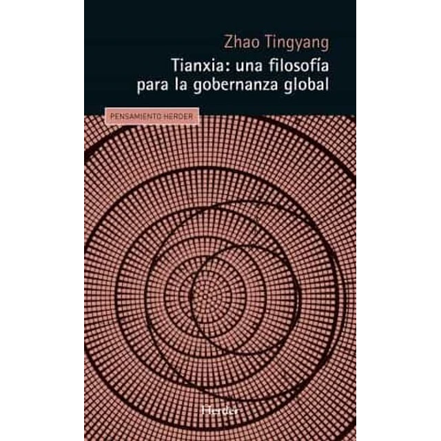 Tianxia: Una filosofia para la gobernanza global