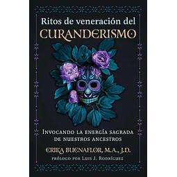 Ritos y veneracion del curanderismo