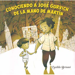 Conociendo a jose gurvich de la mano de martin