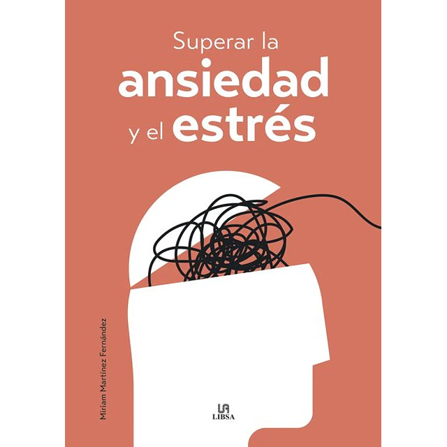 Superar la ansiedad y el estres