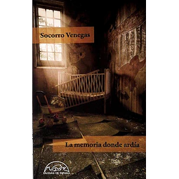 La memoria donde ardia