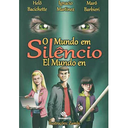 Mundo en silencio, el - O mundo em silencio