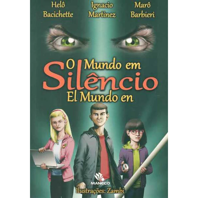 Mundo en silencio, el - O mundo em silencio